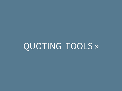 Click here to explore quoting tools